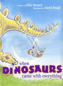 when dinosaurs came with everything