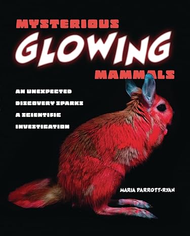 Cover of Mysterious Glowing Mammals.